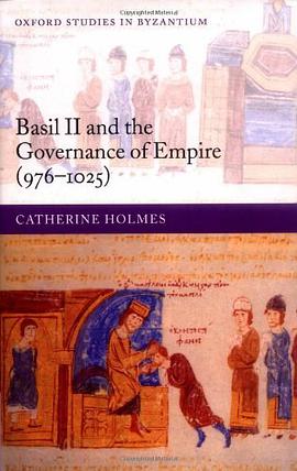 Basil II and the Governance of Empire pdf epub mobi 下载