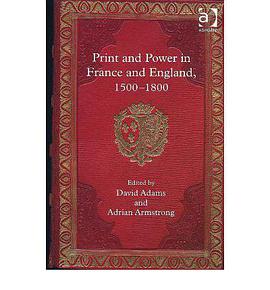 Print and Power in France and England, 1500–1800 pdf epub mobi 电子书 下载
