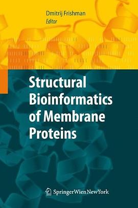 Structural Bioinformatics of Membrane Proteins pdf epub mobi 电子书 下载