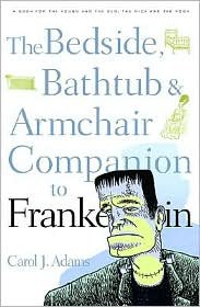 The Bedside, Bathtub and Armchair Companion to "Frankenstein" pdf epub mobi 电子书 下载