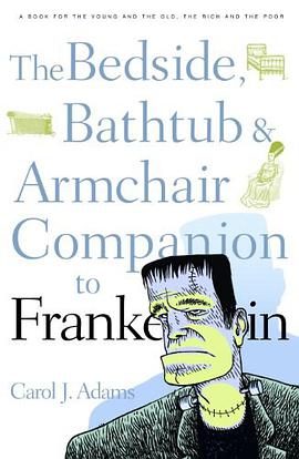 The Bedside, Bathtub and Armchair Companion to "Frankenstein" pdf epub mobi 电子书 下载