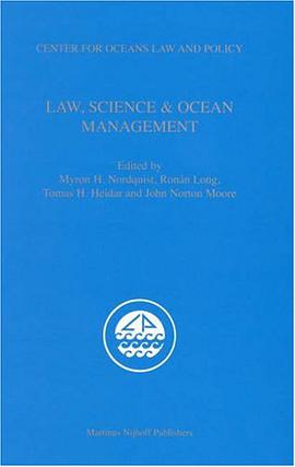 Law, Science & Ocean Management (Center for Oceans Law and Policy) pdf epub mobi 电子书 下载