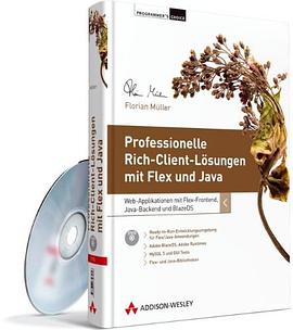 Professionelle Rich-Client-Lösungen mit Flex und Java pdf epub mobi 电子书 下载