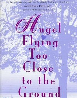 Angel Flying Too Close To The Ground pdf epub mobi 电子书 下载