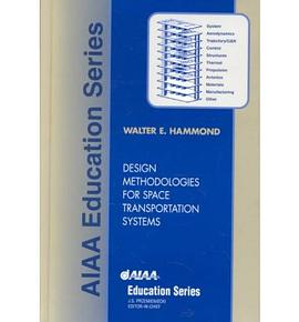 Design Methodologies for Space Transportation Systems pdf epub mobi 电子书 下载
