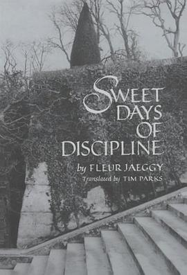 Sweet Days of Discipline (New Directions Paperbook, 758) pdf epub mobi 电子书 下载