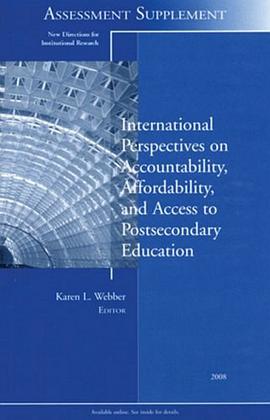 International Perspectives on Accountability, Affordability, and Access to Postsecondary Education 2 pdf epub mobi 电子书 下载