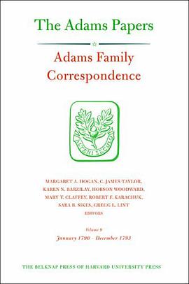 Adams Family Correspondence, Volume 9, January 1790–December 1793 (Adams Papers)