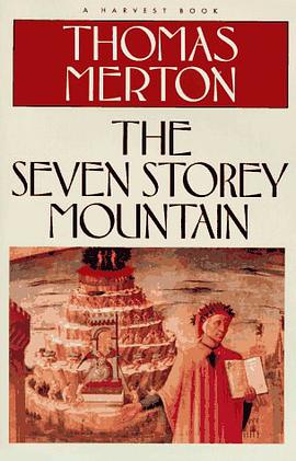 The Seven Storey Mountain pdf epub mobi 下载