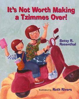 It's Not Worth Making a Tzimmes Over! pdf epub mobi 电子书 下载