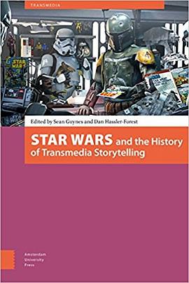 Star Wars and the History of Transmedia Storytelling pdf epub mobi 电子书 下载