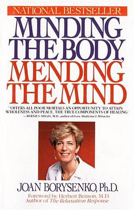 Minding the Body Mending the Mind Bantam New Age Books pdf epub mobi 电子书 下载