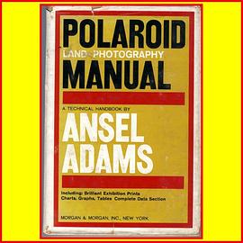 Polaroid Land Photography Manual pdf epub mobi 电子书 下载