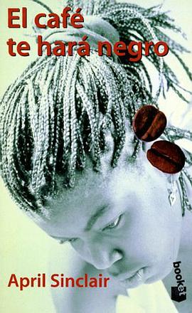 El Cafe Te Hara Negro (in Spanish) pdf epub mobi 电子书 下载