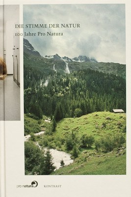 Die Stimme der Natur. 100 Jahre Pro Natura pdf epub mobi 電子書 下載