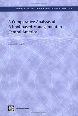Comparative Analysis of School-based Management in Central America pdf epub mobi 电子书 下载