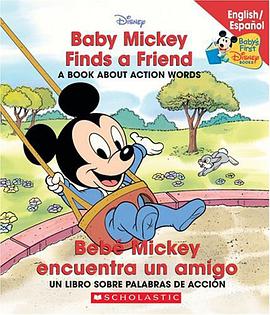 Baby Mickey Finds A Friend / Bebe Mickey encuentra un amigo pdf epub mobi 电子书 下载