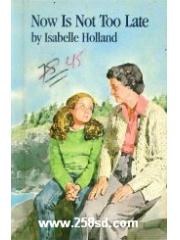 Now Is Not Too Late pdf epub mobi 电子书 下载