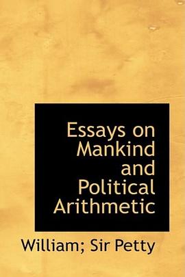 Essays on Mankind and Political Arithmetic pdf epub mobi 电子书 下载