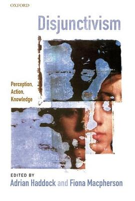 Disjunctivism pdf epub mobi 电子书 下载