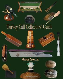 Turkey Call Collectors' Guide pdf epub mobi 电子书 下载