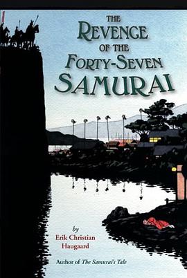 The Revenge of the Forty-Seven Samurai pdf epub mobi 电子书 下载
