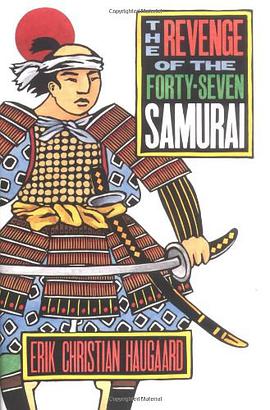 The Revenge of the Forty-Seven Samurai pdf epub mobi 电子书 下载