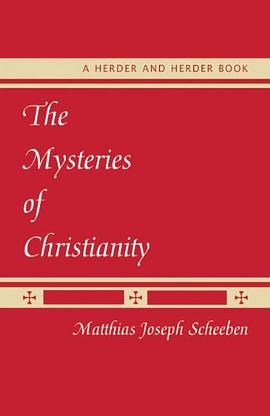 The Mysteries of Christianity pdf epub mobi 电子书 下载