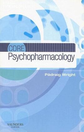 精神药理学Core Psychopharmacology pdf epub mobi 电子书 下载
