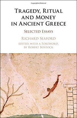 Tragedy, Ritual and Money in Ancient Greece pdf epub mobi 电子书 下载