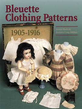 Bleuette Clothing Patterns, 1905-1916 pdf epub mobi 电子书 下载