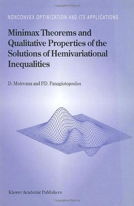 Minimax Theorems and Qualitative Properties of the Solutions of Hemivariational Inequalities