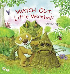 Watch Out, Little Wombat! pdf epub mobi 电子书 下载