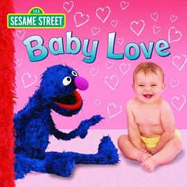 Baby Love (Sesame Street) pdf epub mobi 电子书 下载