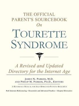 The Official Parent's Sourcebook on Tourette Syndrome