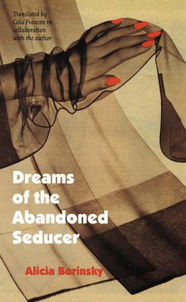 Dreams of the Abandoned Seducer pdf epub mobi 电子书 下载