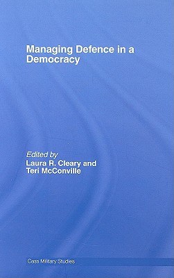 Managing Defence in a Democracy pdf epub mobi 电子书 下载