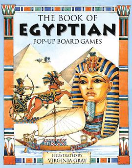 The Book of Egyptian Pop-up Board Games pdf epub mobi 电子书 下载