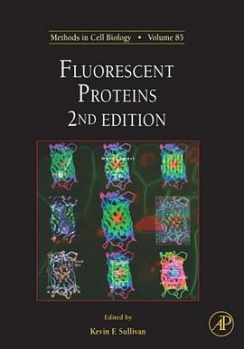 Fluorescent Proteins, Volume 85, Second Edition pdf epub mobi 电子书 下载