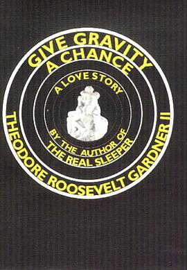 Give Gravity a Chance pdf epub mobi 电子书 下载
