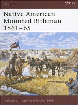 Native American Mounted Rifleman 1861-65 pdf epub mobi 电子书 下载