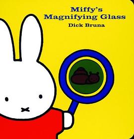 Miffy's Magnifying Glass (Miffy (Board Books)) pdf epub mobi 电子书 下载