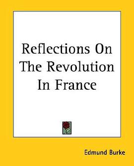 Reflections On The Revolution In France pdf epub mobi 电子书 下载