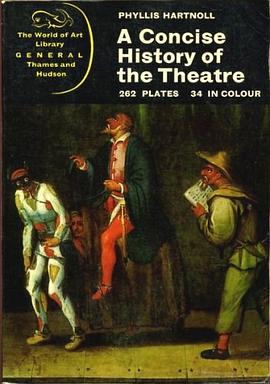 A Concise History of the Theatre pdf epub mobi 电子书 下载