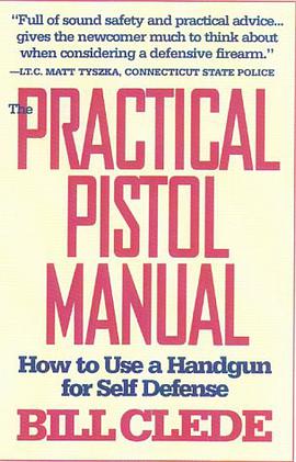 The Practical Pistol Manual