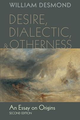 Desire, Dialectic, and Otherness pdf epub mobi 电子书 下载