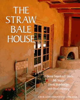 The Straw Bale House pdf epub mobi 电子书 下载