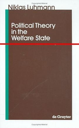 Political Theory in the Welfare State