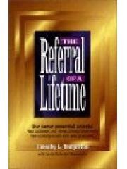 The Referral of a Lifetime pdf epub mobi 电子书 下载