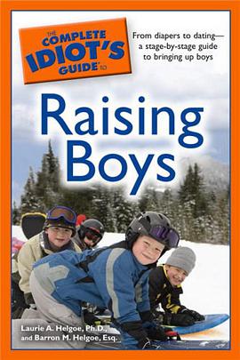 The Complete Idiot's Guide to Raising Boys pdf epub mobi 电子书 下载